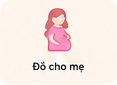 Đồ cho mẹ